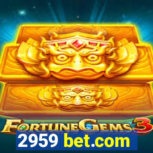 2959 bet.com